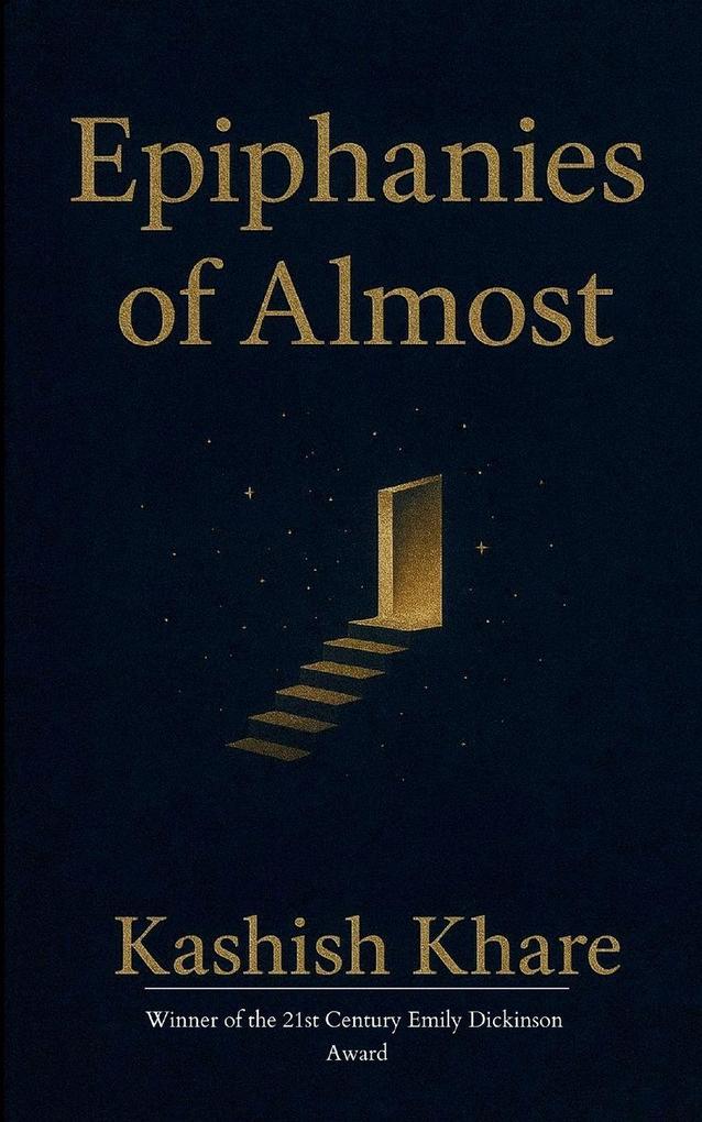 Epiphanies of Almost