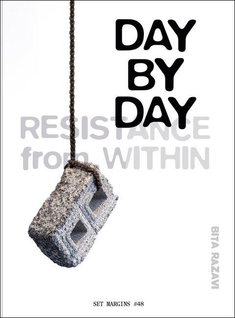 Bita Razavi: Day by Day