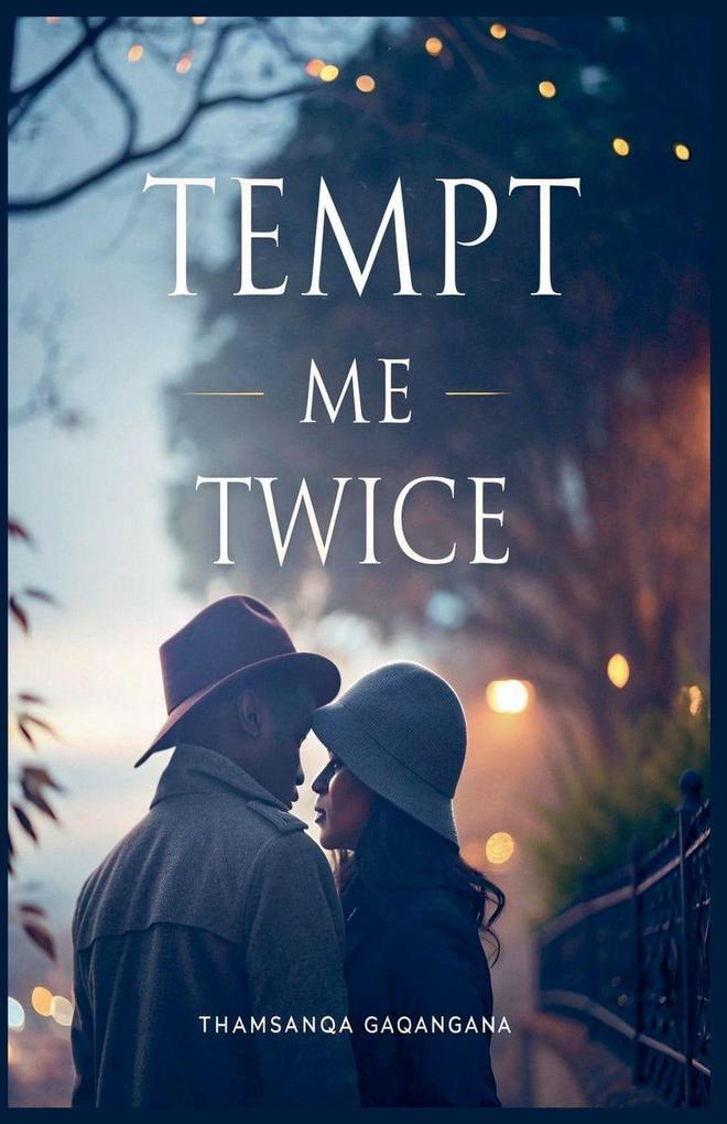 Tempt me Twice