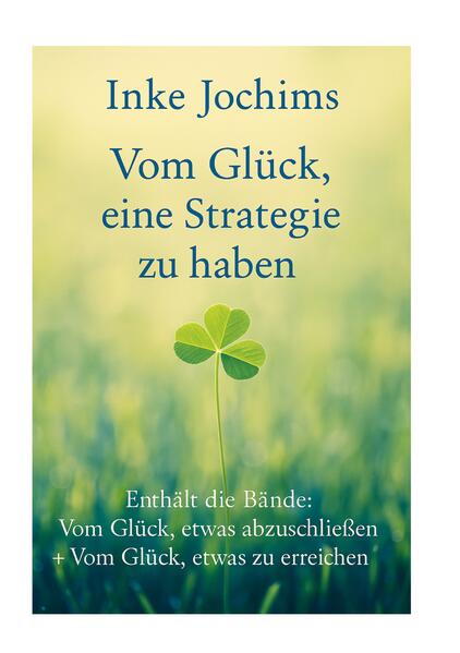 Vom Glück eine Strategie zu haben