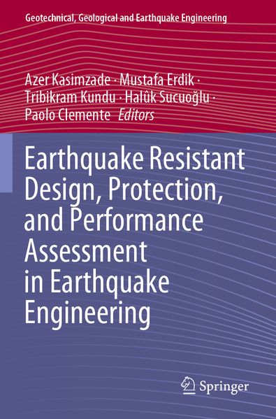 Earthquake Resistant Design Protection and Performance Assessment in Earthquake Engineering