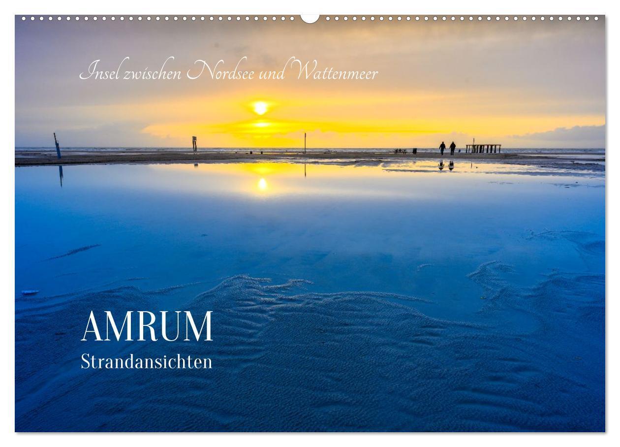 Einzigartige Strandansichten auf Amrum (Wandkalender 2026 DIN A2 quer) CALVENDO Monatskalender