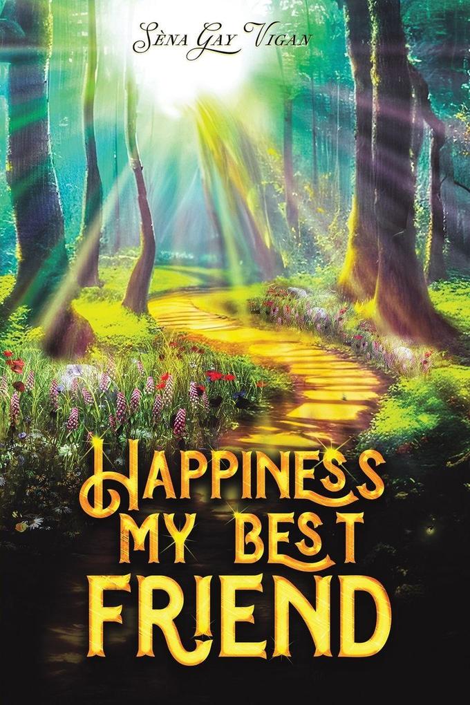 Happiness My Best Friend