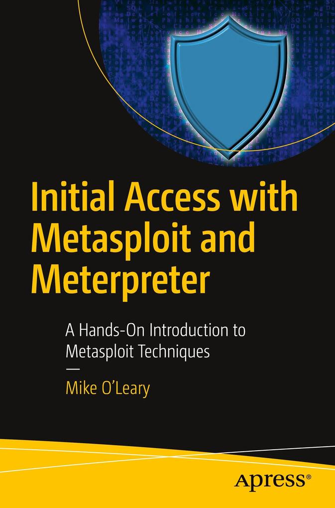 Initial Access with Metasploit and Meterpreter