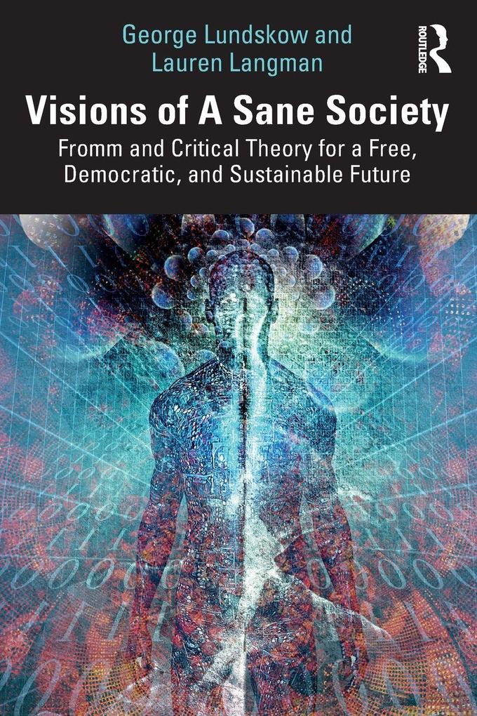 Visions of A Sane Society
