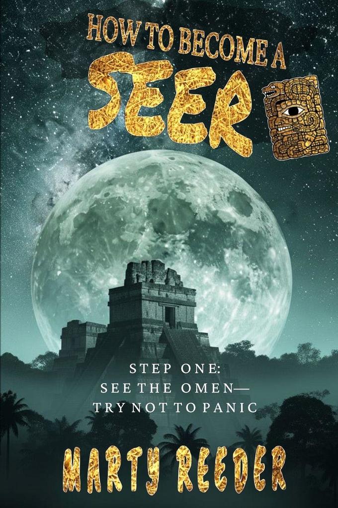 How to Become a Seer