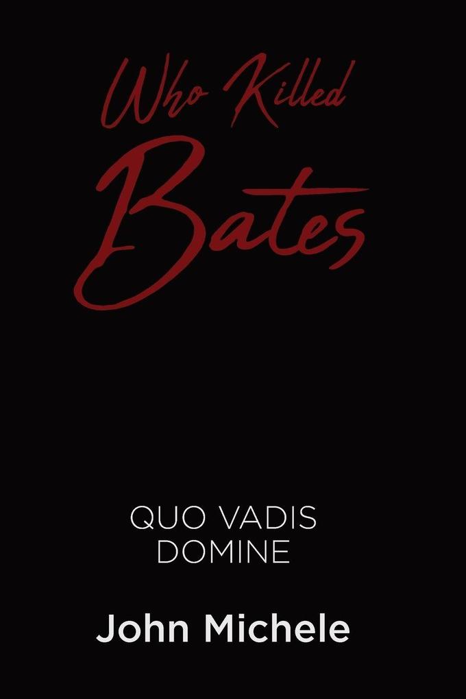 Who Killed Bates