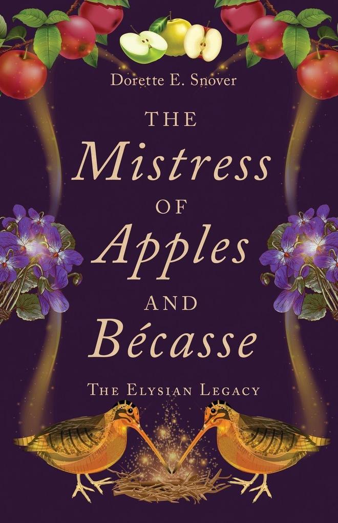 The Mistress of Apples and Bécasse