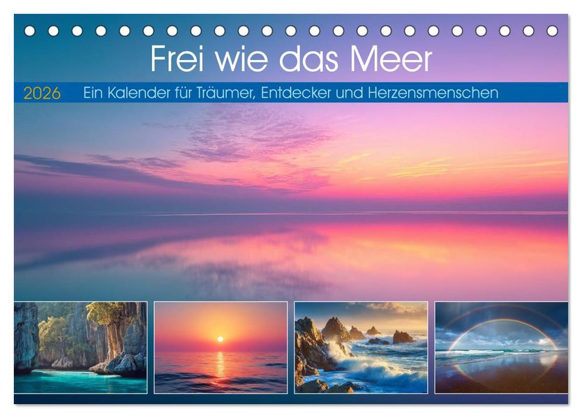 Frei wie das Meer (Tischkalender 2026 DIN A5 quer) CALVENDO Monatskalender