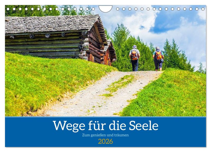 Wege für die Seele (Wandkalender 2026 DIN A4 quer) CALVENDO Monatskalender