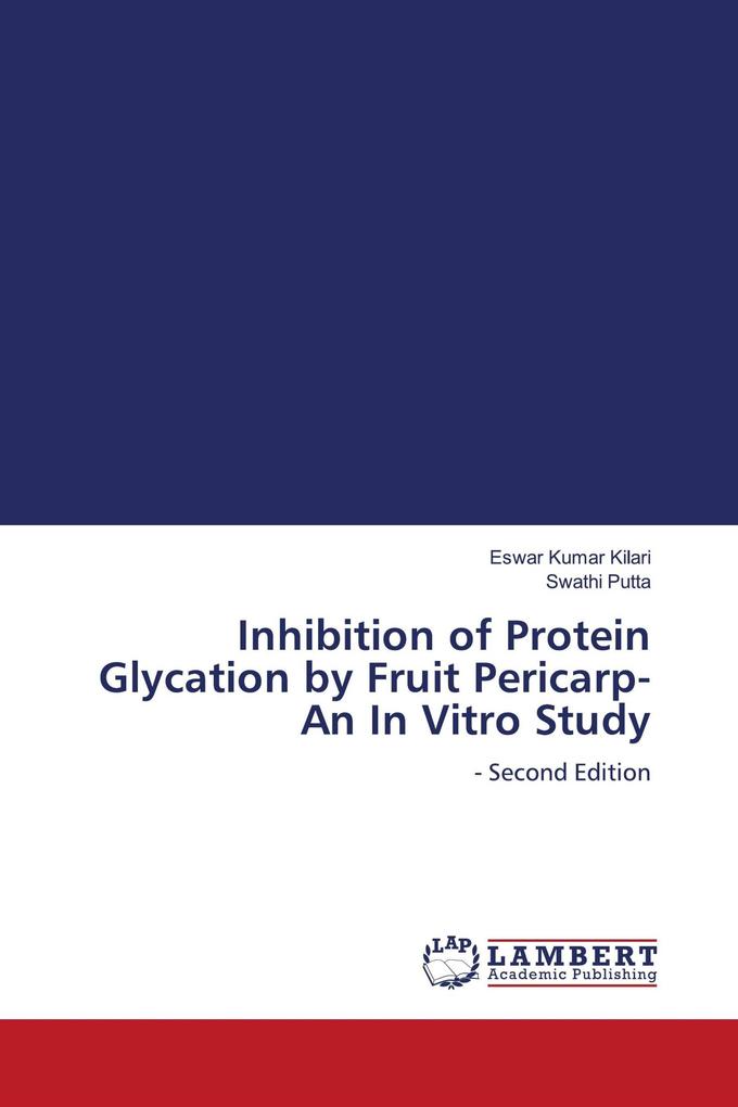 Inhibition of Protein Glycation by Fruit Pericarp-An In Vitro Study