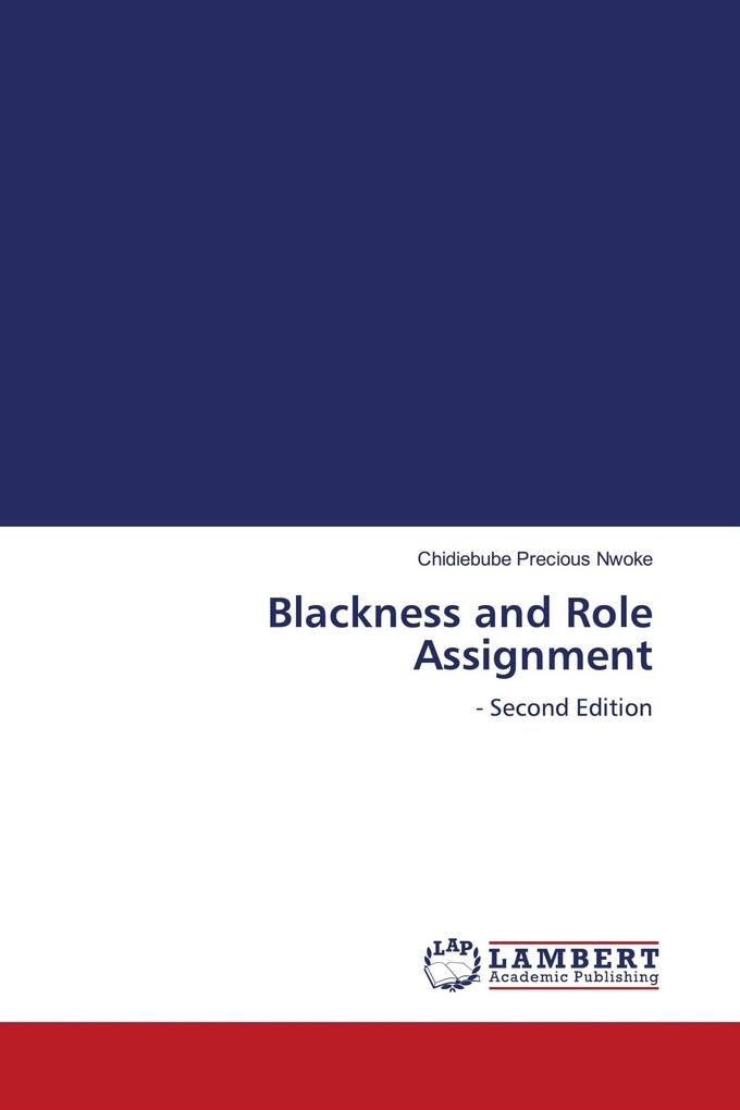 Blackness and Role Assignment