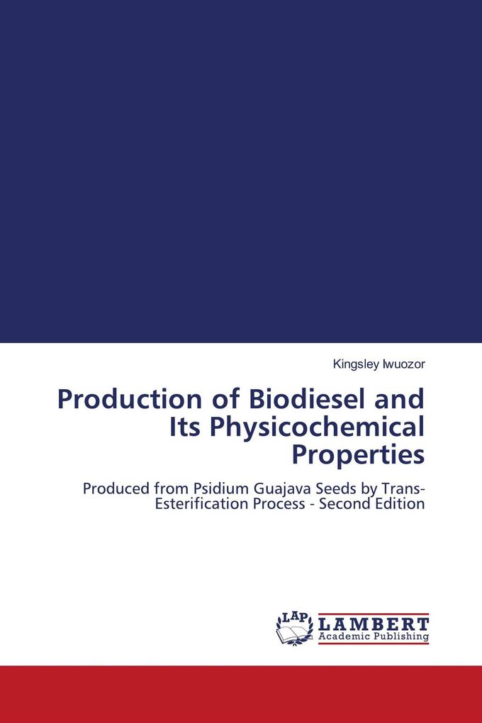 Production of Biodiesel and Its Physicochemical Properties