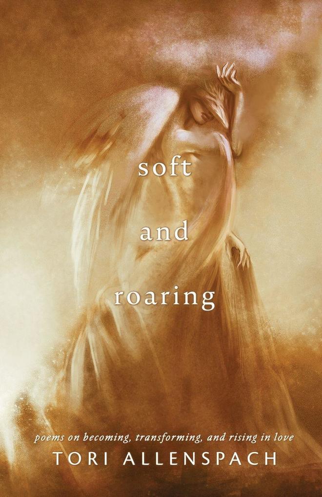 Soft and Roaring