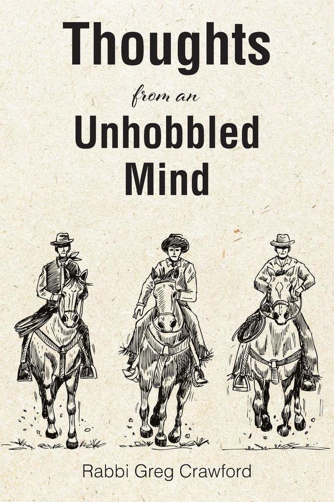 Thoughts from an Unhobbled Mind