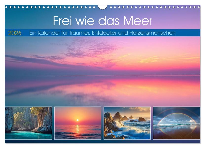 Frei wie das Meer (Wandkalender 2026 DIN A3 quer) CALVENDO Monatskalender