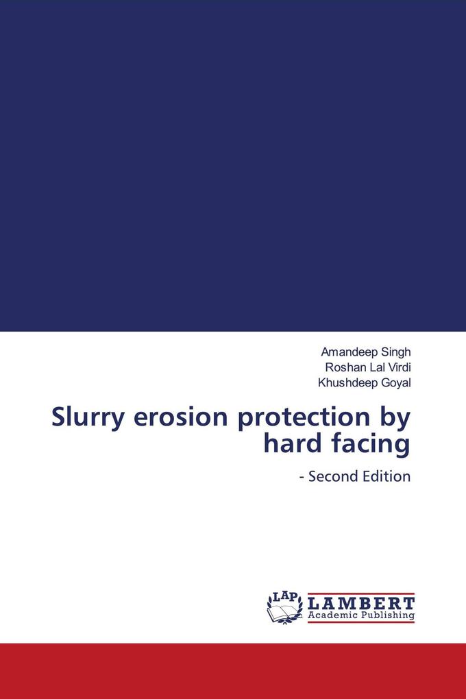 Slurry erosion protection by hard facing