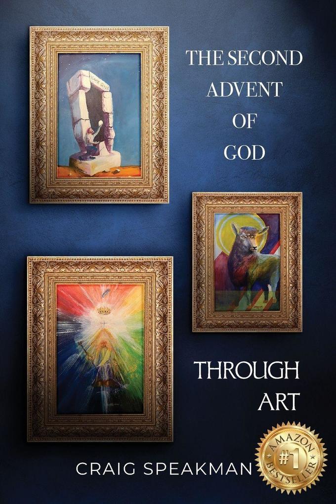 The Second Advent of God Through Art