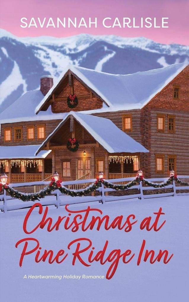 Christmas at Pine Ridge Inn