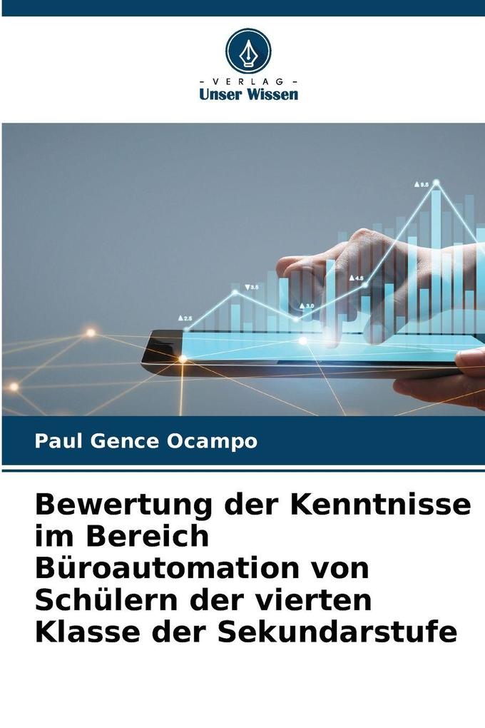 Bewertung der Kenntnisse im Bereich Büroautomation von Schülern der vierten Klasse der Sekundarstufe