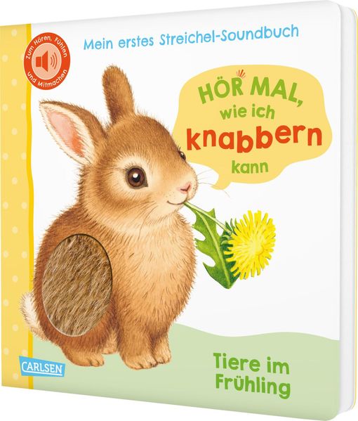 Hör mal wie ich knabbern kann (Mein erstes Streichel-Soundbuch 5)