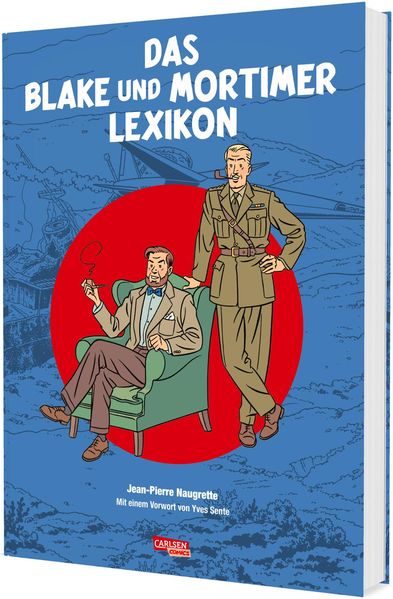 Blake und Mortimer: Das Blake und Mortimer Lexikon