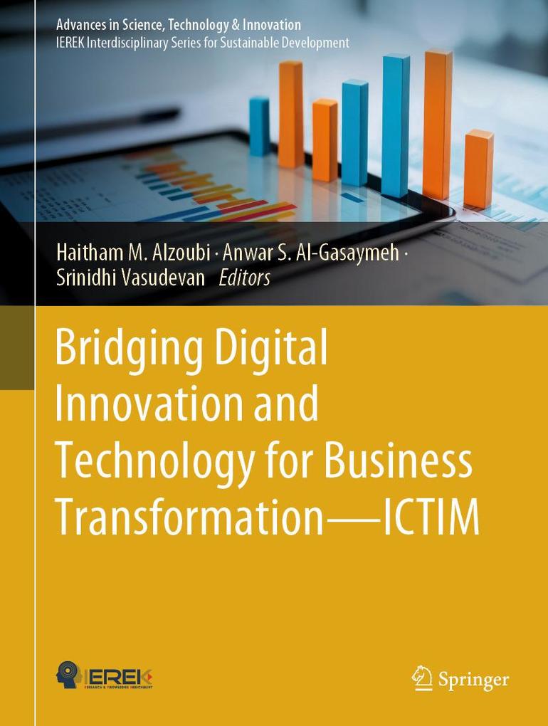 Bridging Digital Innovation and Technology for Business Transformation-ICTIM