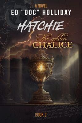 Hatchie - The Golden Chalice
