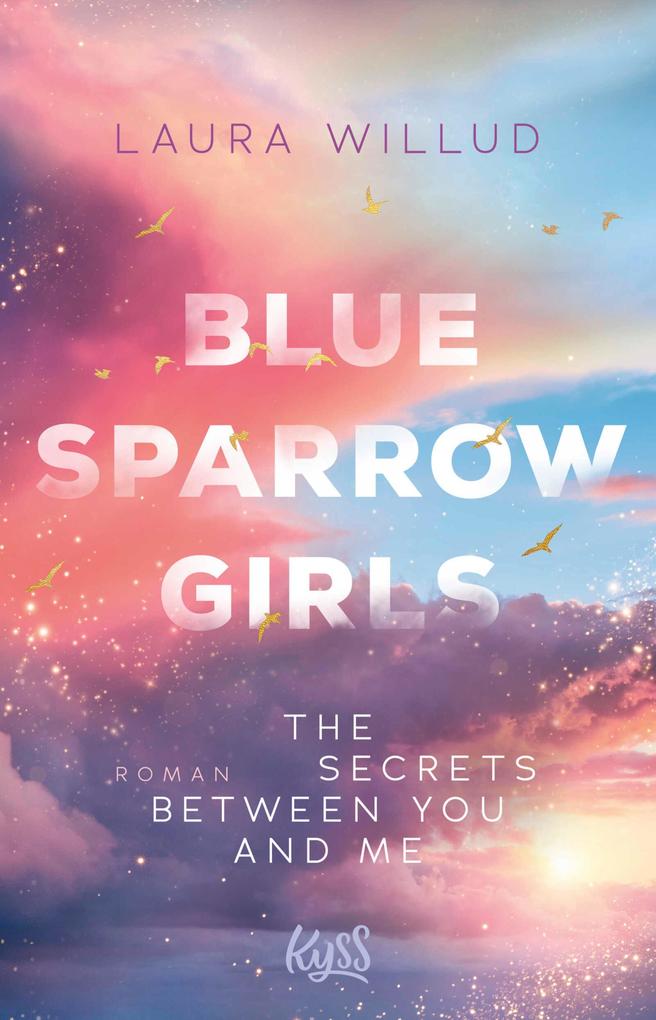 Blue Sparrow Girls - The Secrets Between You and Me
