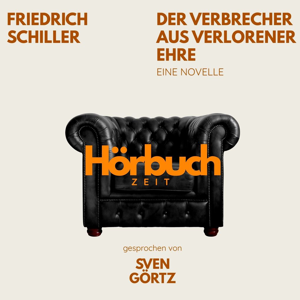 Der Verbrecher aus verlorener Ehre. Eine Novelle.