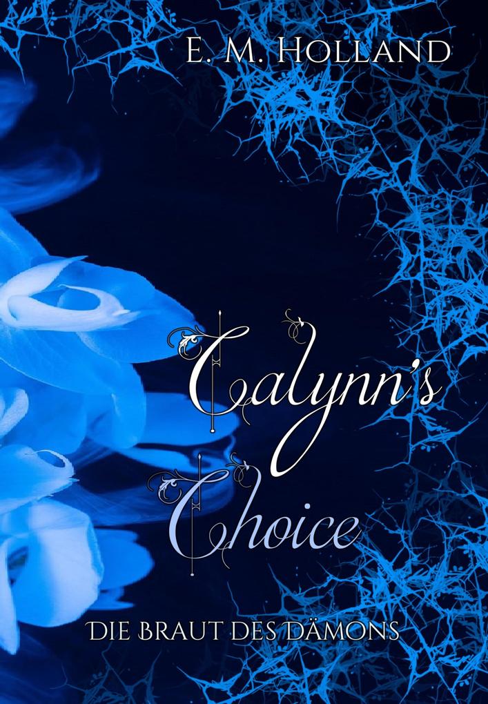 Calynn's Choice