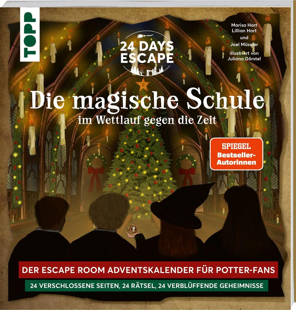 24 DAYS ESCAPE - Der Escape Room Adventskalender für Potter-Fans: Im Wettlauf gegen die Zeit