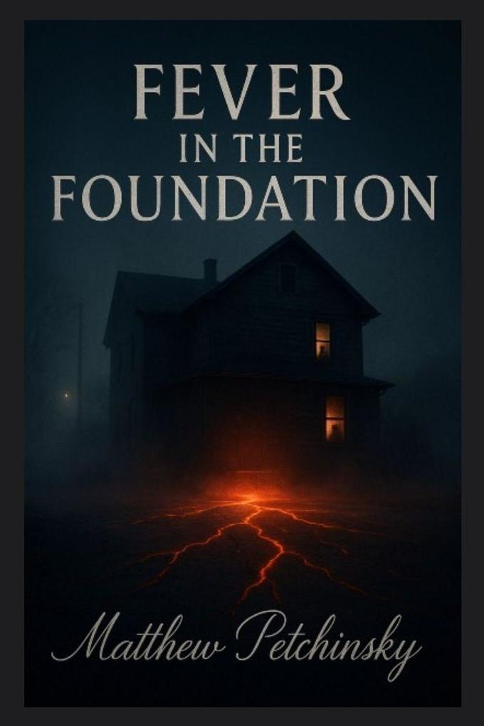 Fever in the Foundation