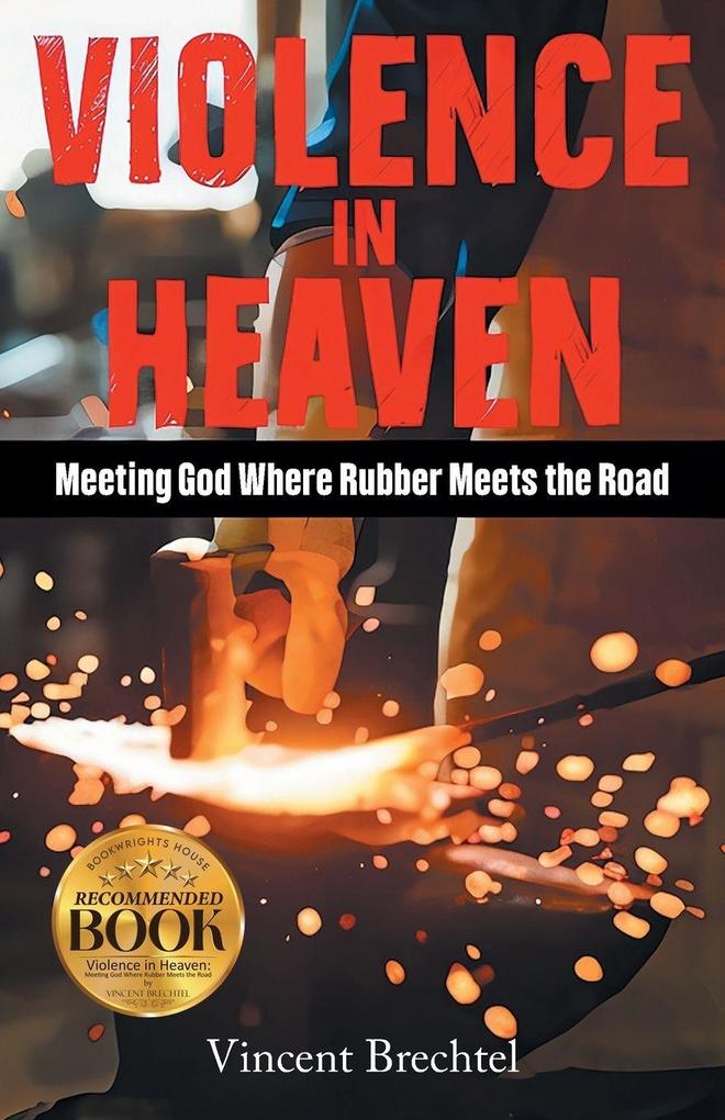 Violence in Heaven