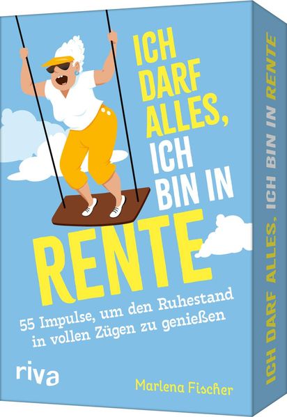 Ich darf alles ich bin in Rente