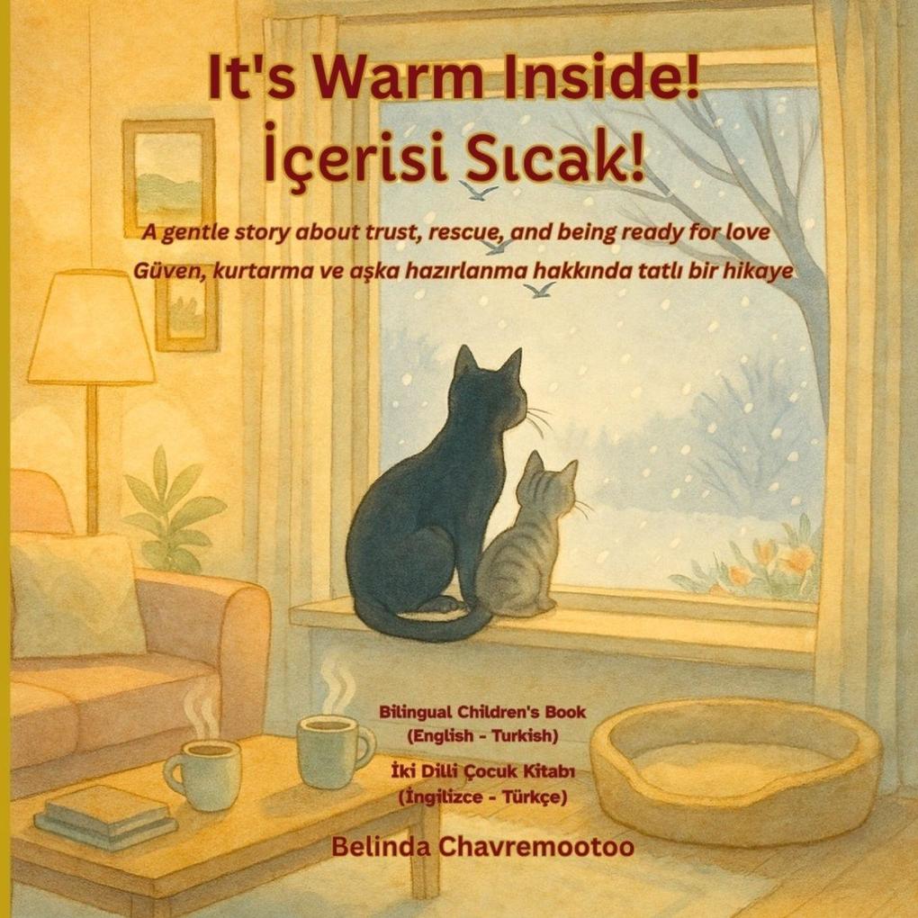 It's Warm Inside! / çerisi scak!