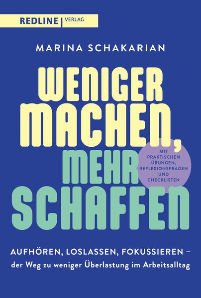 Weniger machen mehr schaffen