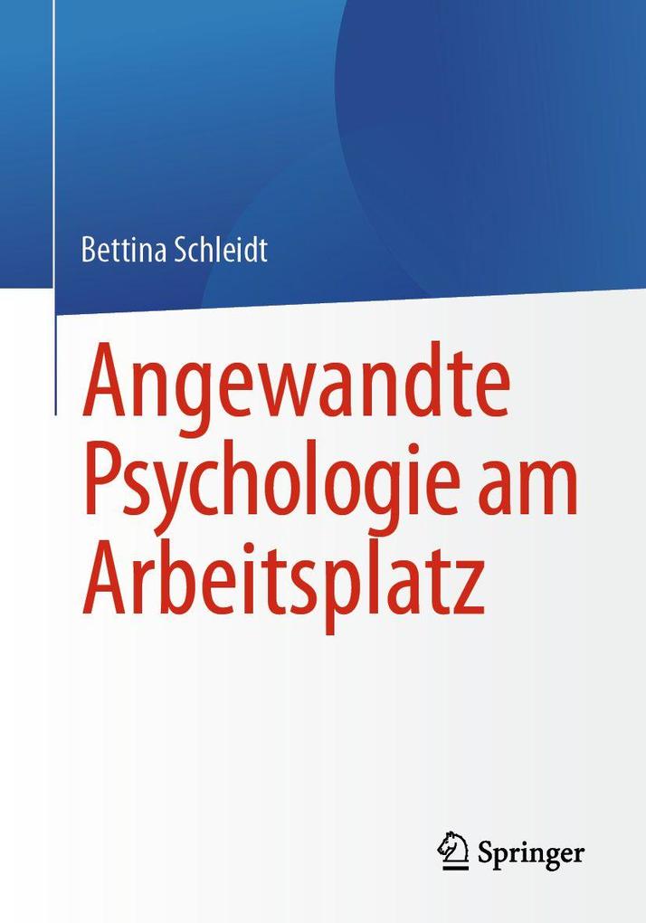 Angewandte Psychologie am Arbeitsplatz