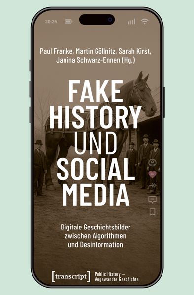 Fake History und Social Media