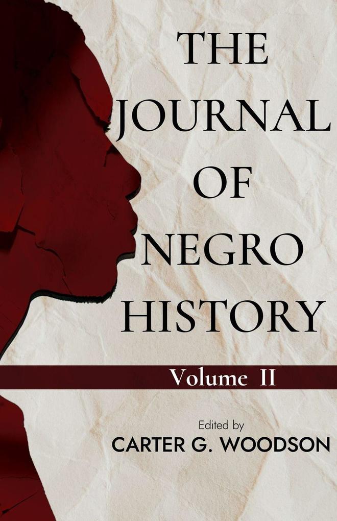 THE JOURNAL OF NEGRO HISTORY VOL. II.