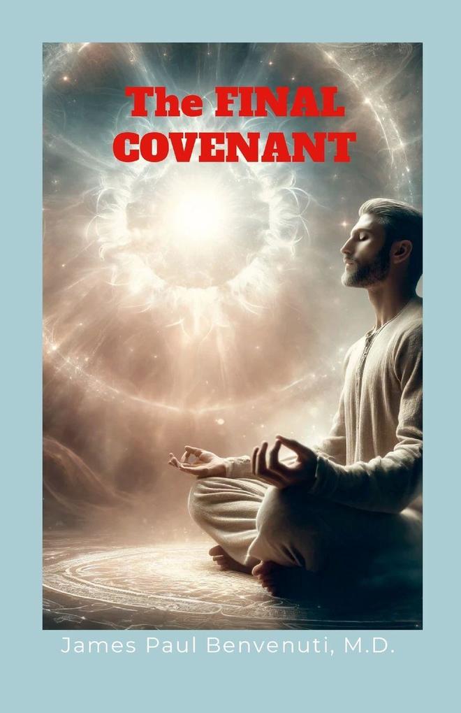 THE FINAL COVENANT