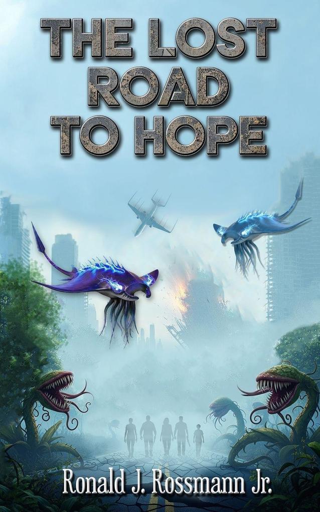 The Lost Road to Hope