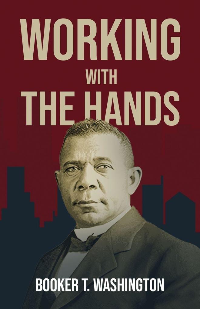Working With The Hands