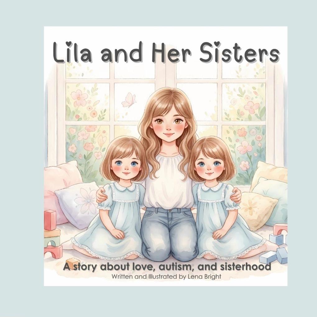 Lila and Her Sisters