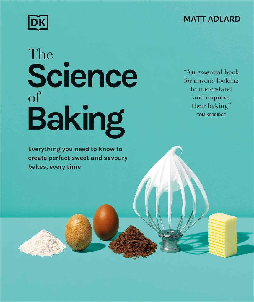 Dorling Kindersley Ltd The Science Of Baking