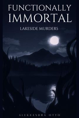 Functionally Immortal