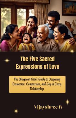 The Five Sacred Expressions of Love