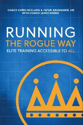 Running the Rogue Way