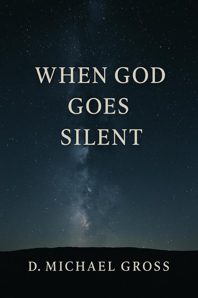 When God Goes Silent