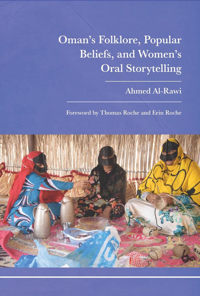 Oman's Folklore Popular Beliefs and Women's Oral Storytelling